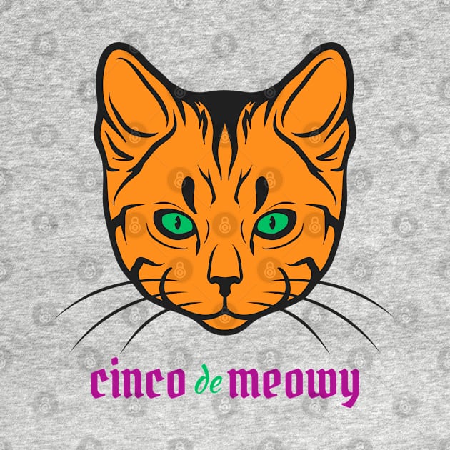 Cinco de Meow Cat! Cinco de Mayo Fun with Los Gatos! by Flint Phoenix